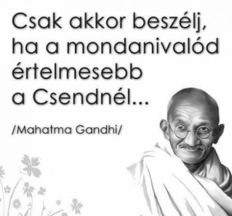 csak_akkor_beszelj_ha_mondanivalod_ertelmesebb_a_csendnel.jpg csak_akkor_beszelj_ha_mondanivalod_ertelmesebb_a_csendnel.jpg